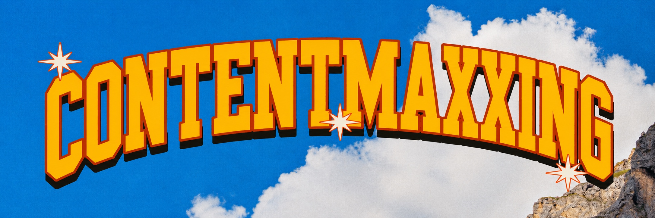 CONTENTMAXXING in arched yellow and orange vintage lettering against a bright Alpine sky